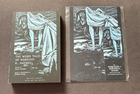 The Weird Tales of Dorothy K.Haynes - British Library